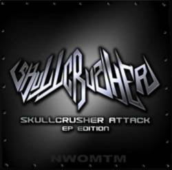 Skullcrusher : Skullcrusher Attack